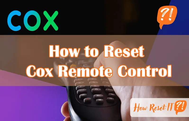 How to Reset Cox Remote Control