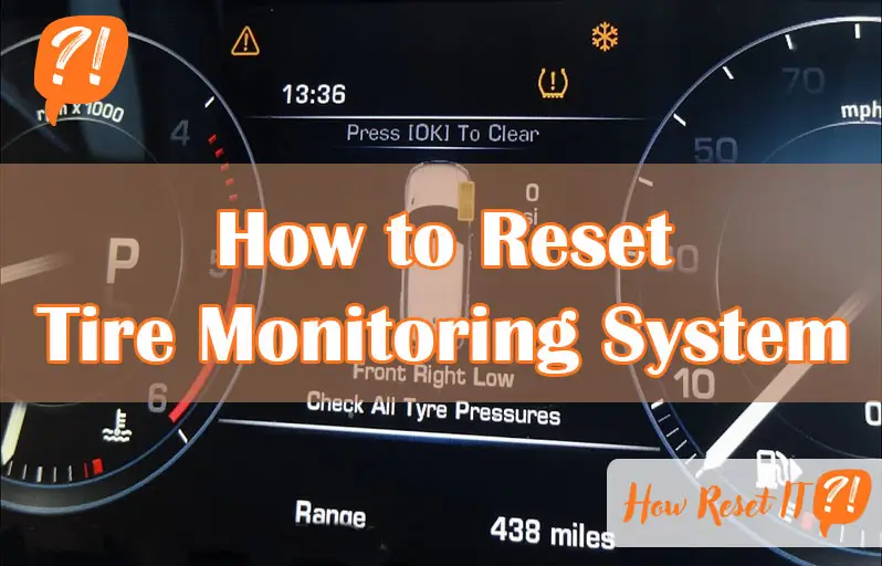 How to Reset Tire Monitoring System