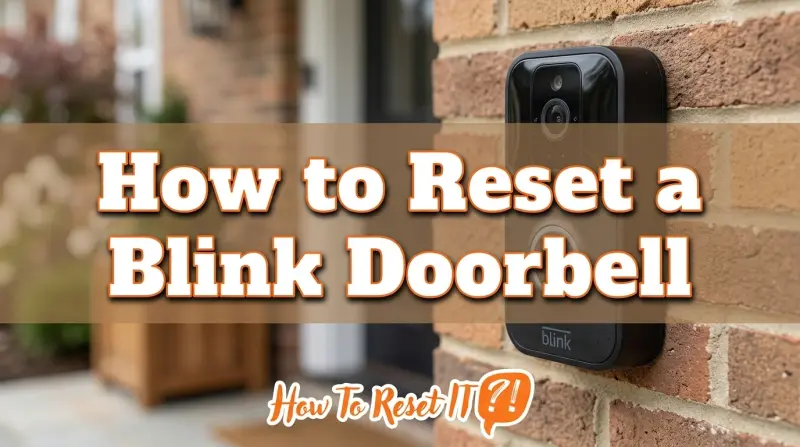 How to Reset a Blink Doorbell