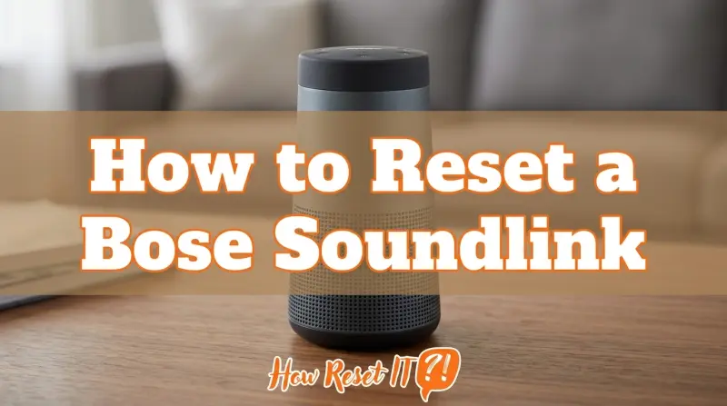 How to Reset a Bose Soundlink