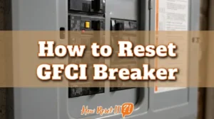 How to Reset Gfci Breaker: Quick & Easy Steps