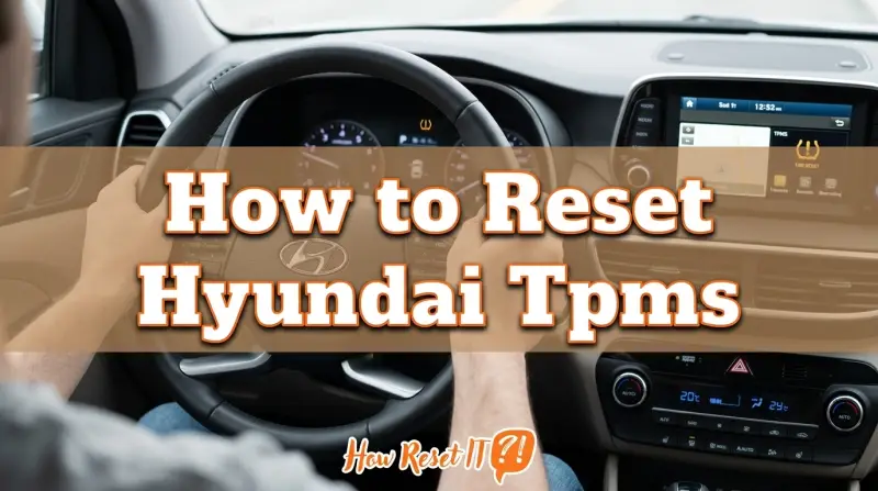 How to Reset Hyundai Tpms