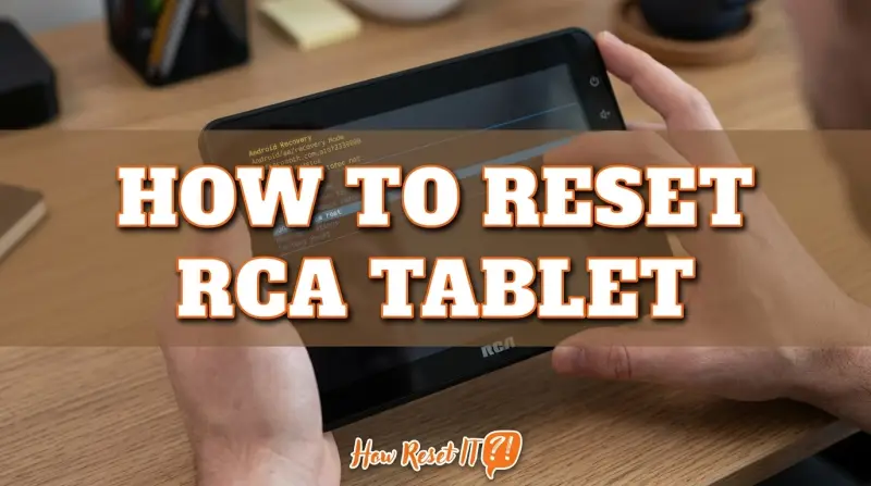 How to Reset Rca Tablet